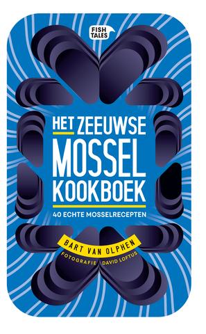 Meneer leest een boek: Het Zeeuwse Mosselboek – Bart van Olphen